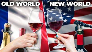 Old World Wines vs. New World Wines: What's the Difference?