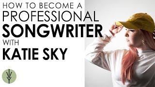 How To Become A Professional Songwriter - Ivy Grove interviews Katie Sky