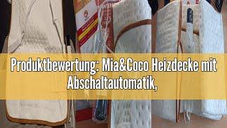 Produktbewertung: Mia&Coco Heizdecke mit Abschaltautomatik, 150 x 80 cm, Wärmeunterbett mit 12-Stund