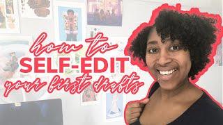 How to Self-Edit Your First Drafts [CC]