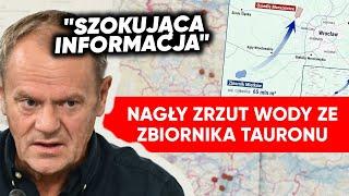 "Szokująca informacja". Nagły zrzut wody ze zbiornika Tauronu. Tusk oburzony