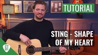 Sting - Shape Of My Heart | Gitarren Tutorial Deutsch