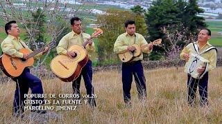 Popuri de Coros Alegres 01 Cristo es la Fuente y marcelino Jimenez