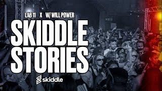 Skiddle Stories | Lab 11 w/ Will Power