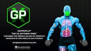 The GastroPlus® Additional Dosage Routes Seminar Series Discussion Panel