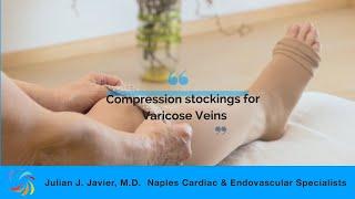 Compression Stockings for Varicose Veins, with Dr. Julian Javier