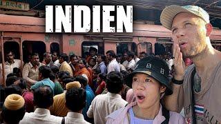 Wir fahren Zug in Indien und sind schockiert