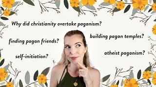 Q&A || Answering all your Pagan & Witchy Questions!