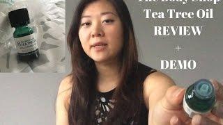 Review + Demo: Body Shop Tea Tree Oil