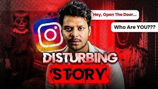 Instagram's Disturbing True Story