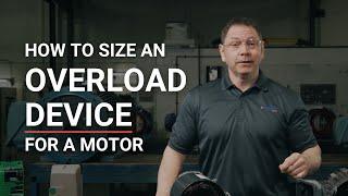 How to Size an Overload Device for a Motor