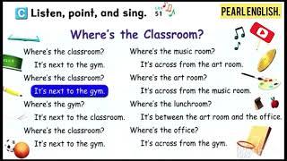 WHERE IS THE CLASSROOM?(LET'S GO 3 -UNIT 3)