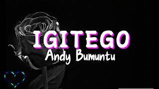 IGITEGO by Andy Bumuntu (Lyrics Video)