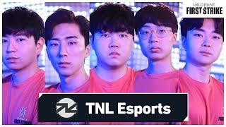 [Eng] Introducing TNL ESPORTS | VALORANT First Strike: Korea