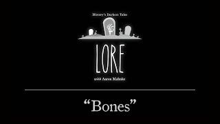 Lore: Bones