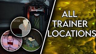 All Tao and Non Tao Trainer Locations... IN-DEPTH GUIDE (NINJA)