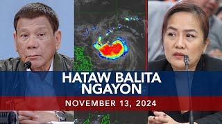 UNTV: Hataw Balita Ngayon |  November 13, 2024