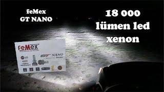 FeMex GT Nano 18bin Lümen Led Xenon İncelemesi