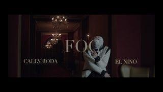 Cally Roda feat. El Nino - FOC 