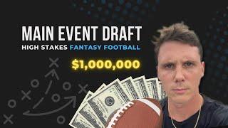 FFPC Main Event Draft - High Stakes Fantasy Football