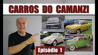 Quais Carros o Camanzi teve?! Haja história! - Episódio 1