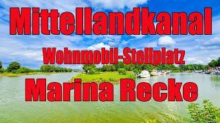 Toller Stellplatz direkt am Mittellandkanal Marina Recke, Wohnmobil-Stellplatz, Reisebericht,NRW