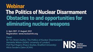 The Politics of Nuclear Disarmament