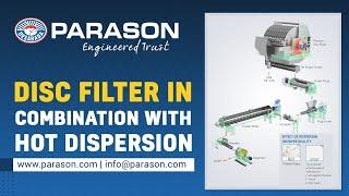 Disc Filter in combination with Hot Dispersion System | Pulp Dewatering | Parason