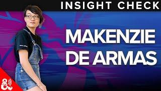 Insight Check - Makenzie De Armas