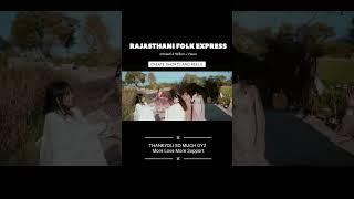 Rajasthan Folk Express || Rashmi Nishad, Mr.Radhey || TanishaGeh, Dipali Gehlot || Rajasthani Song