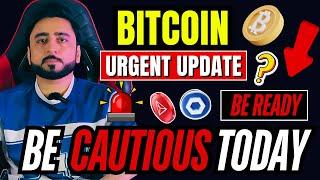 ALERT BE CAUTIOUS TODAY  BITCOIN MONTHLY CLOSING  CHAINLINK BIG UPDATE, LINK BUY ZONE