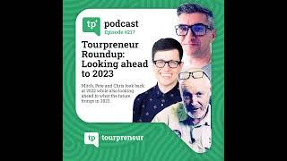 Tourpreneur Roundup: Looking Ahead to 2023