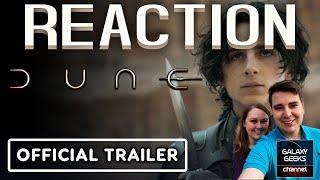 Galaxy Geeks React: REACTION to DUNE | Official Main Trailer 2 Reaction & Review