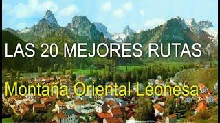 LAS 20 MEJORES RUTAS POR LA MONTAÑA ORIENTAL LEONESA   ZONA DE LOIS    Camino de la Zapatera