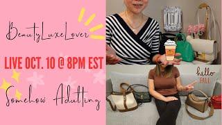 Somehow Adulting & BeautyLuxeLover Going Live!