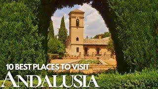 10 Best Places to Visit in Andalusia Spain You Can’t Miss in 2025 