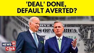 US Debt Ceiling 2023: Joe Biden And Kevin McCarthy Reach An Agreement Over US Debt Default | News18