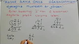 "NEDEN DAHA ÖNCE ÖĞRENMEMİŞİM" DİYECEĞİNİZ ÇOK PRATİK BİR ÇARPMA YÖNTEMİ