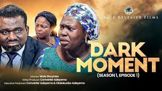 Gospel Movie "Dark Moment Season 1 Episode 1" - Full Movie