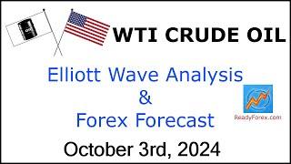 Crude Oil | Crude Oil Analysis | October 3, 2024 | WTI Crude Oil | WTI | Crude Oil Forecast