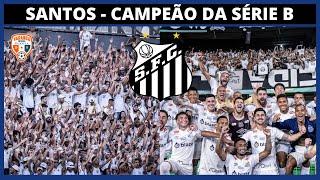 O SANTOS É CAMPEÃO DA SÉRIE B 2024 | NOVORIZONTINO TROPEÇA E SANTOS GARANTE TÍTULO