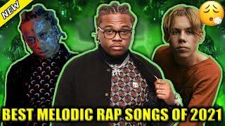 BEST MELODIC RAP SONGS OF 2021