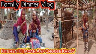 "Family Dinner Vlog | Kitchen Ki Jagah Aap Choose Karo!"Dua Village Routine