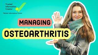 Managing Osteoarthritis: Pain Relief, Treatment & Lifestyle Tips.