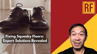 Navigating the Bumps and Squeaks: A Guide to Addressing Noisy Hardwood Floors