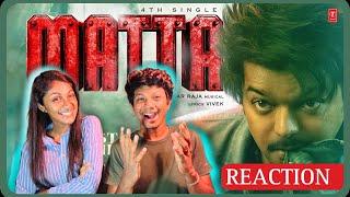 MATTA (Lyrical Song) - Reaction Tamil | Thalapathy Vijay I Venkat Prabhu | Yuvan Shankar Raja | ODY