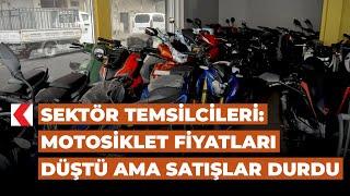 Sektör temsilcileri: Motosiklet fiyatları düştü ama satışlar durdu