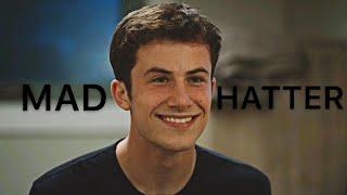 Clay Jensen || Mad Hatter