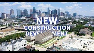 Brand NEW Construction Development Near Downtown Houston