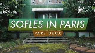 SOFLES IN PARIS | PART DEUX